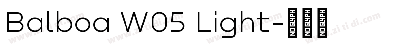 Balboa W05 Light字体转换